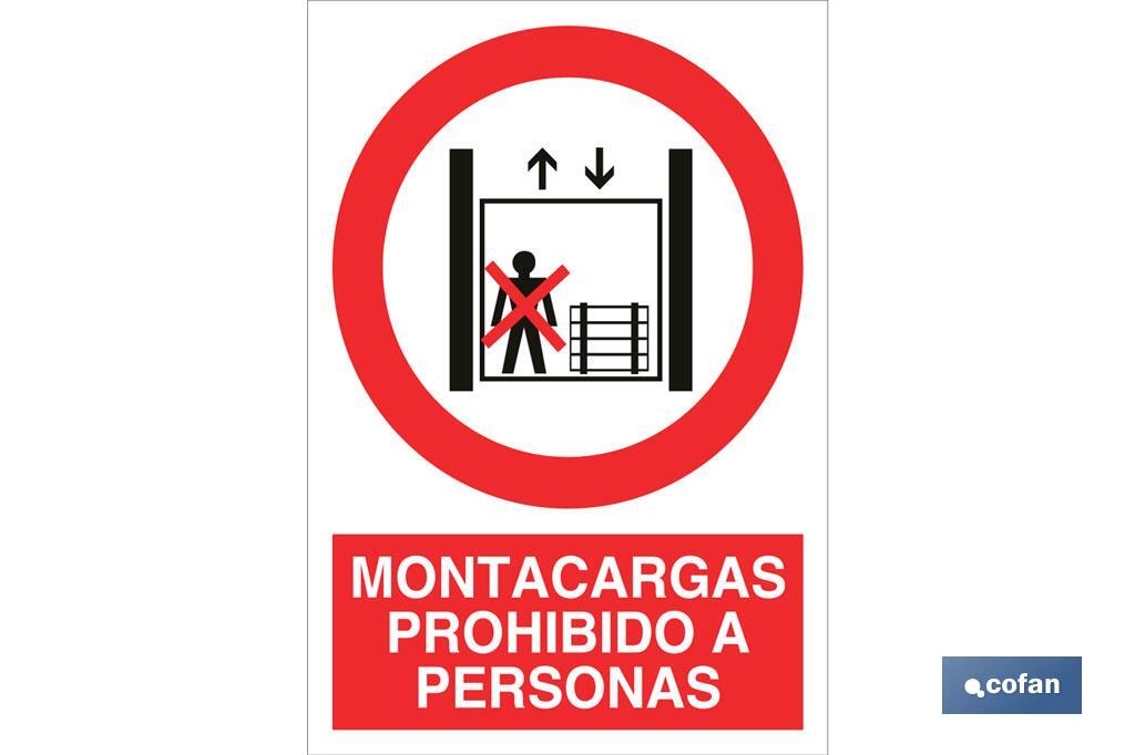 Montacargas prohibido a personas