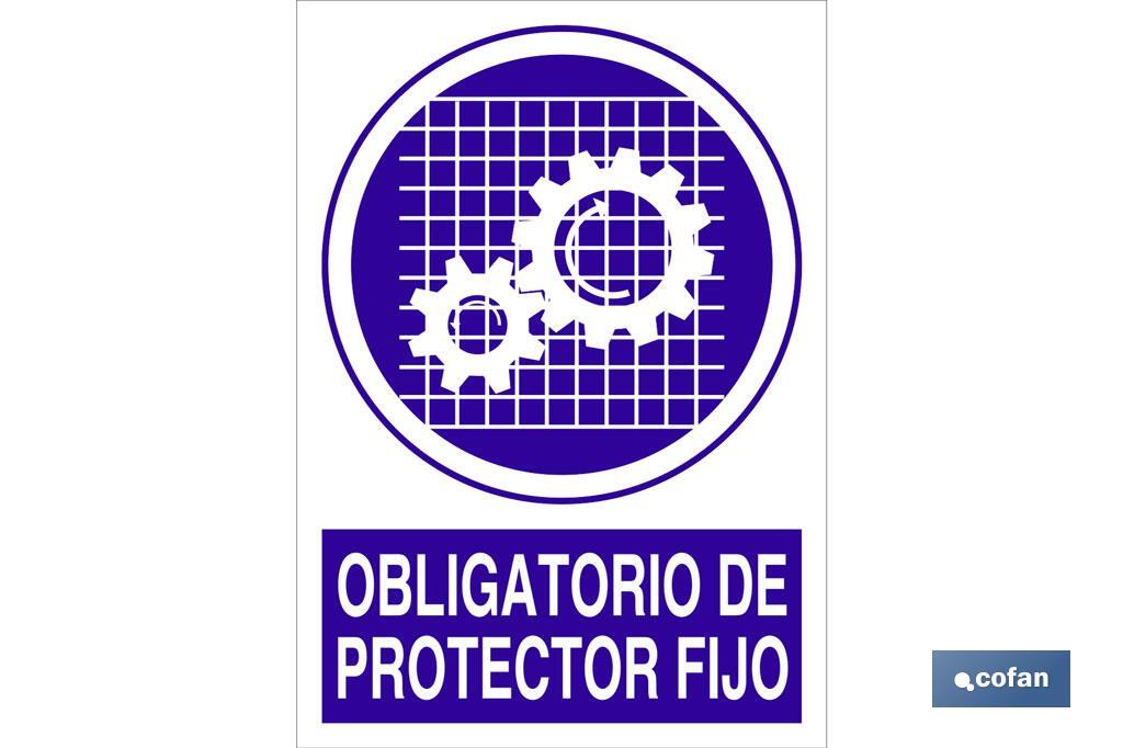 Obligatorio de protector fijo